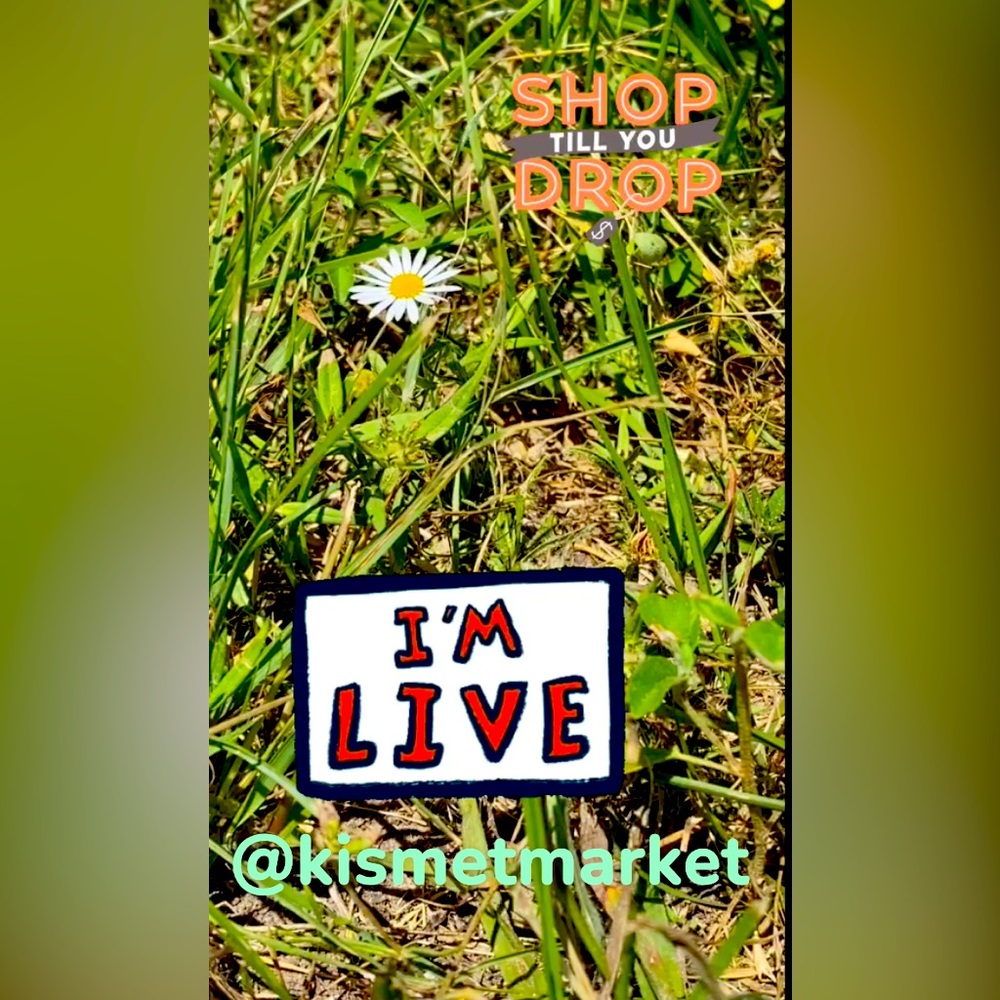 @kismetmarket is live!! Come shop with me!